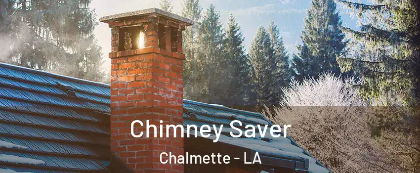 Chimney Saver Chalmette - LA